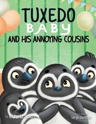 Tuxedo Baby a jeho otravní bratranci - Tuxedo Baby and His Annoying Cousins