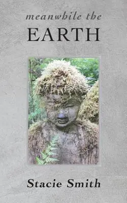 Medzitým zem: Básne z Cougar Creek - Meanwhile the Earth: Poems from Cougar Creek