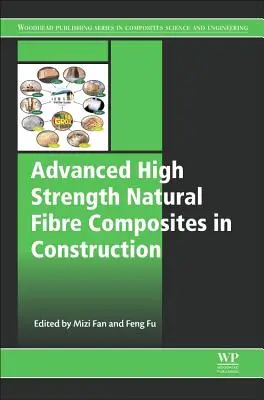 Pokročilé vysokopevnostné kompozity z prírodných vlákien v stavebníctve - Advanced High Strength Natural Fibre Composites in Construction