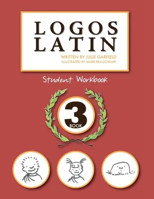 Logos Latin 3 Pracovný zošit pre študentov - Logos Latin 3 Student Workbook