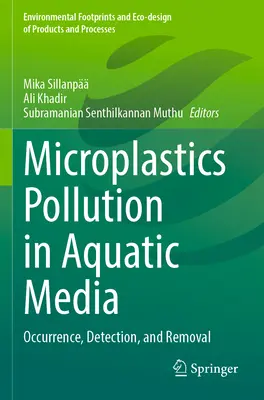 Znečistenie mikroplastmi vo vodných médiách: Výskyt, detekcia a odstraňovanie - Microplastics Pollution in Aquatic Media: Occurrence, Detection, and Removal