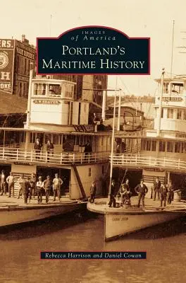 Námorná história Portlandu - Portland's Maritime History