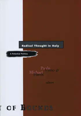 Radikálne myslenie v Taliansku: Potenciálna politika - Radical Thought in Italy: A Potential Politics
