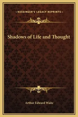 Tiene života a myslenia - Shadows of Life and Thought
