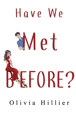 Stretli sme sa už niekedy? - Have We Met Before?