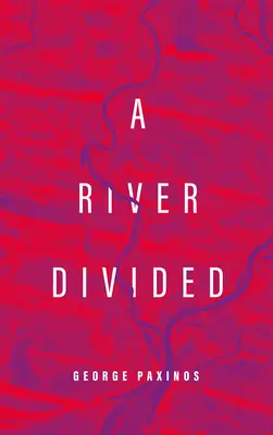 Rozdelená rieka - River Divided