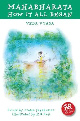 Mahábhárata: Ako to všetko začalo - Mahabharata: Volume 1 - How It All Began
