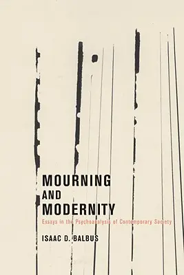 Smútok a modernita - Mourning and Modernity