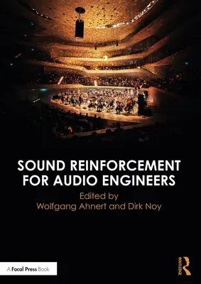 Zosilnenie zvuku pre zvukových inžinierov - Sound Reinforcement for Audio Engineers