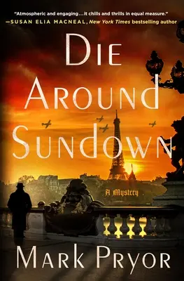 Die Around Sundown: A Mystery: A Mystery - Die Around Sundown: A Mystery