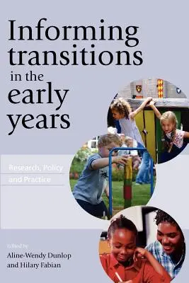 Informovanie o prechodoch v prvých rokoch života: Výskum, politika a prax - Informing Transitions in the Early Years: Research, Policy and Practice