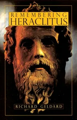 Spomienka na Herakleita - Remembering Heraclitus