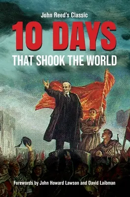 Desať dní, ktoré otriasli svetom - Ten Days That Shook the World