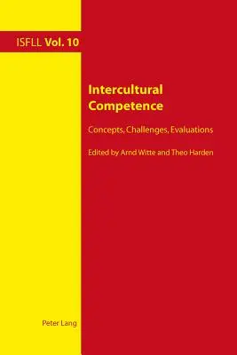 Medzikultúrna kompetencia: Interkultúrna dimenzia: koncepty, výzvy, hodnotenia - Intercultural Competence: Concepts, Challenges, Evaluations