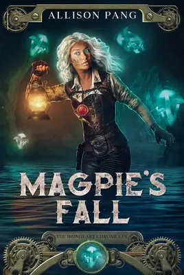 Strakov pád: 2. zväzok - Magpie's Fall: Volume 2