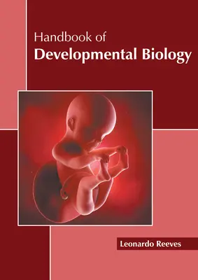 Príručka vývojovej biológie - Handbook of Developmental Biology