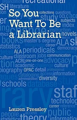 Takže chceš byť knihovníčkou - So You Want to Be a Librarian