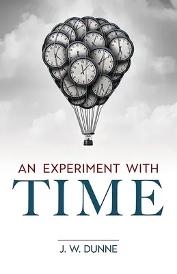 Experiment s časom - An Experiment with Time