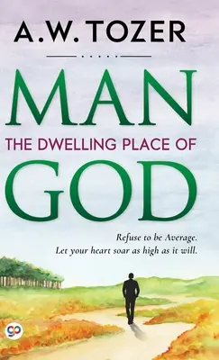 Človek: Boží príbytok - Man: The Dwelling Place of God