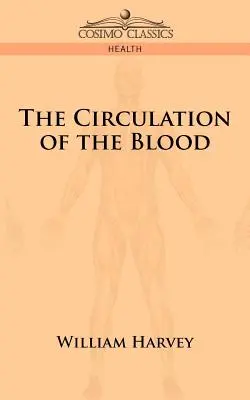 Krvný obeh - The Circulation of the Blood