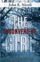 Nepohodlné dievča - The Inconvenient Girl
