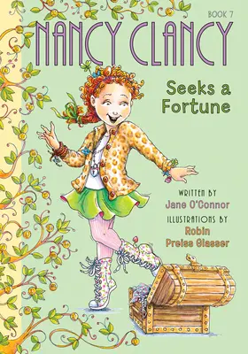 Nancy Clancyová hľadá šťastie: #7 - Nancy Clancy Seeks a Fortune: #7