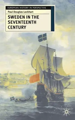Švédsko v sedemnástom storočí - Sweden in the Seventeenth Century