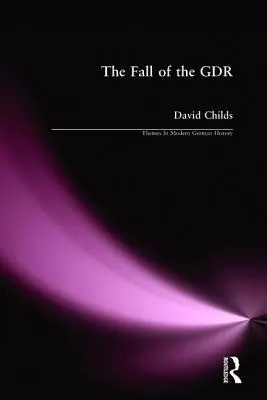 Pád Gdr - The Fall of the Gdr