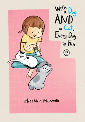 So psom a mačkou je každý deň zábava 7 - With a Dog and a Cat, Every Day Is Fun 7
