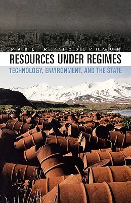 Zdroje v režimoch: Technológie, životné prostredie a štát - Resources Under Regimes: Technology, Environment, and the State