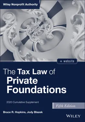 Daňové právo súkromných nadácií: 2020 Kumulatívny dodatok - The Tax Law of Private Foundations: 2020 Cumulative Supplement