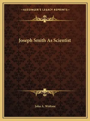 Joseph Smith ako vedec - Joseph Smith As Scientist