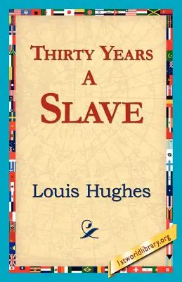 Tridsať rokov otrokom - Thirty Years a Slave