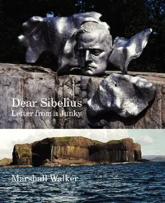 Drahá Sibeliová: List od junáka - Dear Sibelius: Letter from a Junky