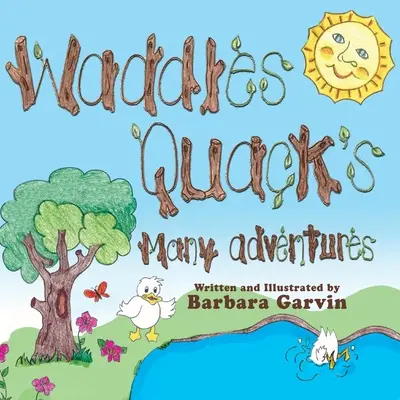 Waddles Quacks Mnoho dobrodružstiev - Waddles Quacks Many Adventures