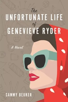Nešťastný život Genevieve Ryderovej - The Unfortunate Life of Genevieve Ryder