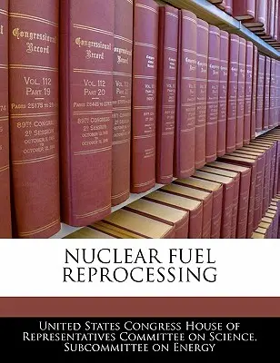 Spracovanie jadrového paliva - Nuclear Fuel Reprocessing