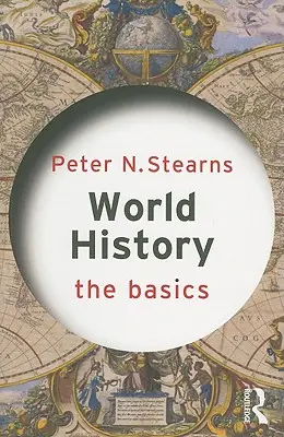 Svetové dejiny: Základy - World History: The Basics