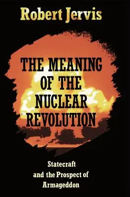 Význam jadrovej revolúcie - The Meaning of the Nuclear Revolution