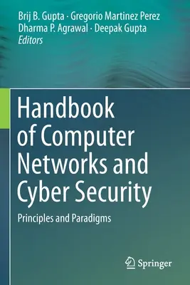 Príručka počítačových sietí a kybernetickej bezpečnosti: Princípy a paradigmy - Handbook of Computer Networks and Cyber Security: Principles and Paradigms