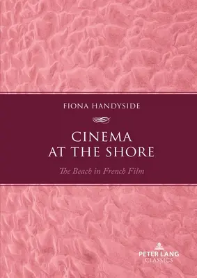 Kino na pobreží: Pláž vo francúzskom filme - Cinema at the Shore: The Beach in French Film