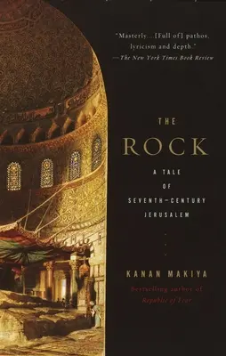 Skala: Príbeh Jeruzalema siedmeho storočia - The Rock: A Tale of Seventh-Century Jerusalem