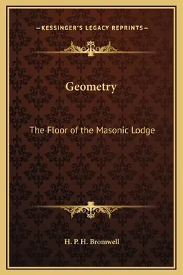 Geometria: Podlaha slobodomurárskej lóže - Geometry: The Floor of the Masonic Lodge