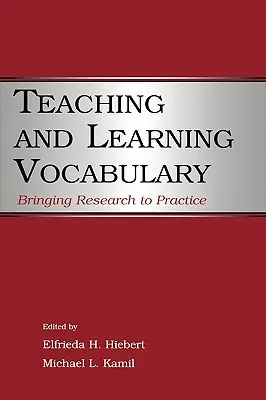 Vyučovanie a učenie sa slovnej zásoby: Bringing Research to Practice - Teaching and Learning Vocabulary: Bringing Research to Practice