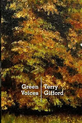 Zelené hlasy: Pochopenie súčasnej prírodnej poézie - Green Voices: Understanding Contemporary Nature Poetry