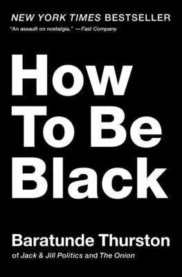 Ako byť čierny - How to Be Black