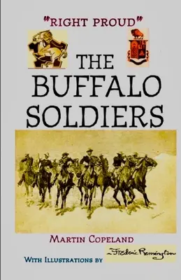 Správne hrdí. vojaci z Buffala - Right Proud. the Buffalo Soldiers