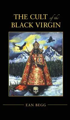 Kult čiernej panny - The Cult of the Black Virgin