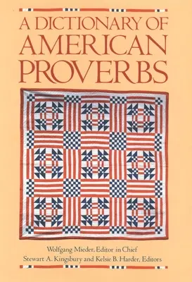 Slovník amerických prísloví - A Dictionary of American Proverbs