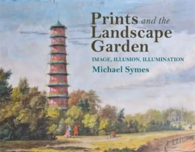 Tlače a krajinná záhrada - Prints and the Landscape Garden